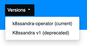 K8ssandra documentation Versions